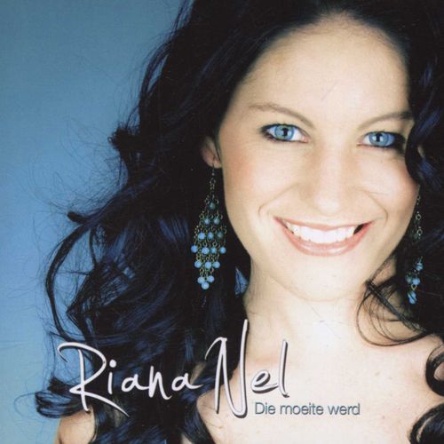 Riana Nel - Die Moeite Werd (CD)