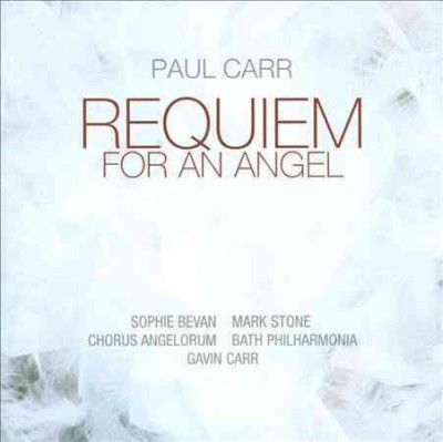 Paul Carr: Requiem for an Angel (CD / Album)