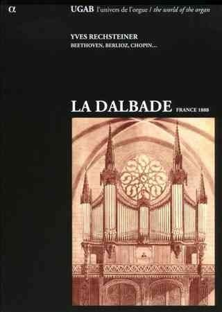 Yves Rechsteiner: La Dalbade France 1888 (CD / Album Digipak)