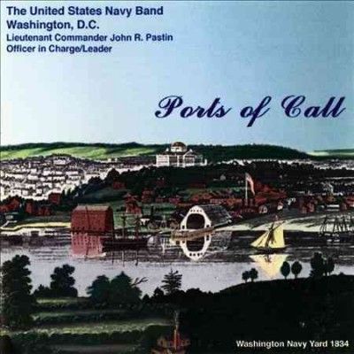 Us Navy Band - Ports Of Call (CD)