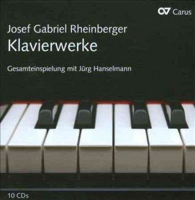 Josef Gabriel Rheinberger: Klavierwerke (CD / Album)