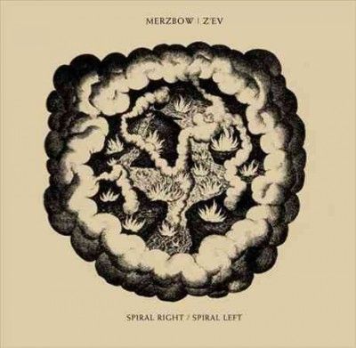 Merzbow &amp; Z'ev - Spiral Right/spiral Left (CD)