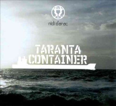 Nidi D'arac - Taranta Container (CD)
