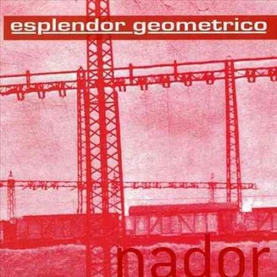 Esplendor Geometrico - Nador (CD)