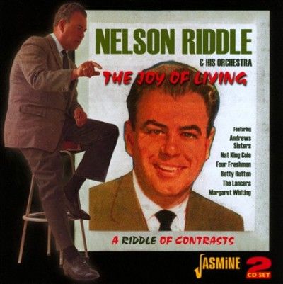 Nelson Riddle - Joy Of Living/riddle Of Contrasts (CD)