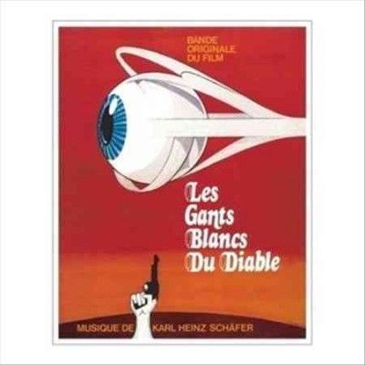 Karl Heinz Schafer - Les Gants Blancs Du Diable (ost) (CD)