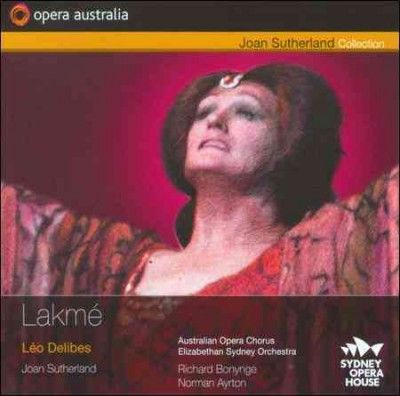 Joan Sutherland - Delibes: Lakme (CD)