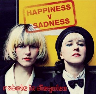 Robots In Disguise - Happiness Vs Sadness (CD)