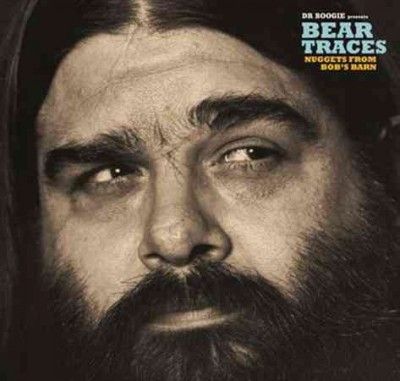 Dr Boogie Presents Bear Traces - Nuggets from Bob's Barn (CD / Album)