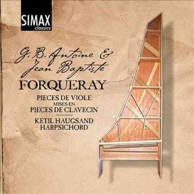 Forqueray: Pieces De Viole/Mises En Pieces De Clavecin (CD / Album)
