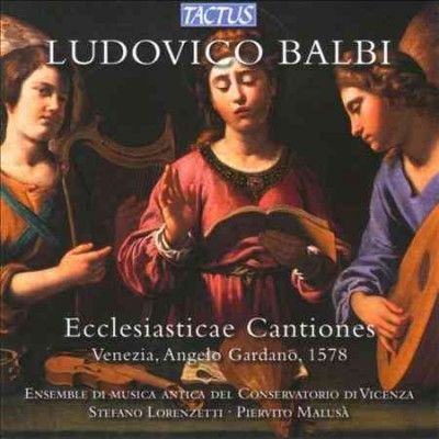 Ludovico Balbi: Ecclesiasticae Cantiones (CD / Album)