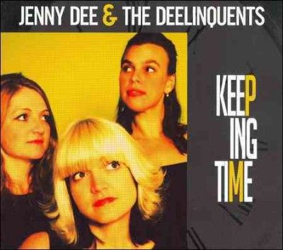 Jenny &amp; The Dee Dee - Keeping Time (CD)