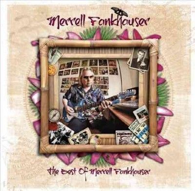Merrell Fankhauser:Best of - (Import CD)