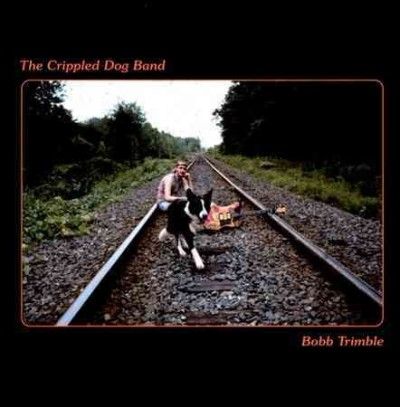 Bobb Trimble - Crippled Dog Band (CD)