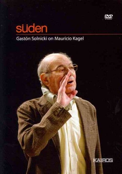 Suden - Gaston Solnicki On Mauricio Kagel(DVD)