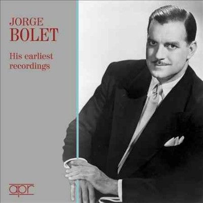 Jorge Bolet: His Earliest Recordings (CD / Album)