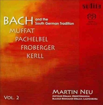 Bach and the South German Tradition (SACD)