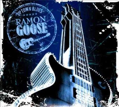 Ramon Goose - Uptown Blues (CD)