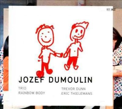 Jozef Trio Dumoulin - Rainbow Body (CD)