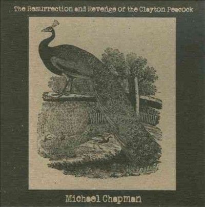 Michael Chapman - Resurrection Revenge/clayton Peacock (CD)