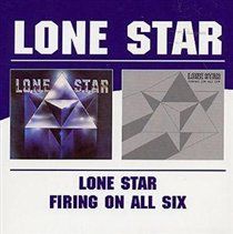 Lone Star/firing On All Six (CD / Album)