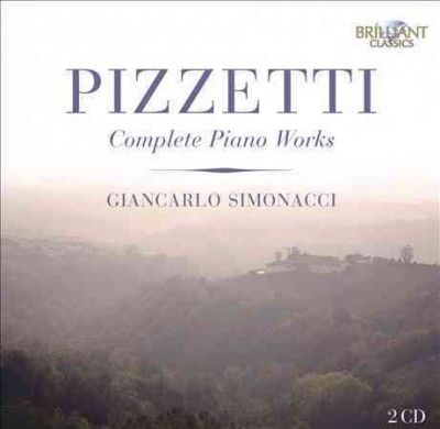 Pizzetti: Complete Piano Works (CD / Album)