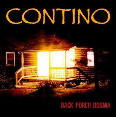 Contino - Back Porch Dogma (CD)