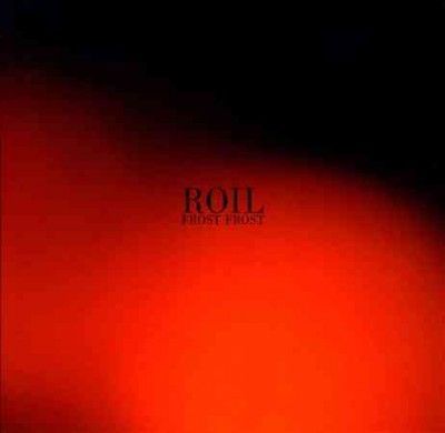 Roil - Frost Frost (CD)