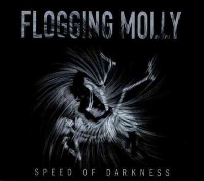 Flogging Molly - Speed Of Darkness (CD)
