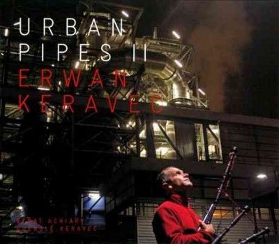 Erwan Keravec - Urban Pipes Ii (CD)