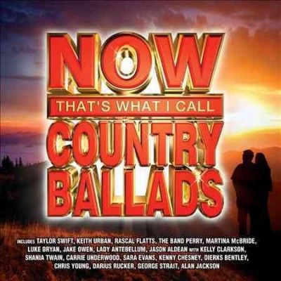 Now That's What I Ca - Now That's What I Call Country Ballad (CD)