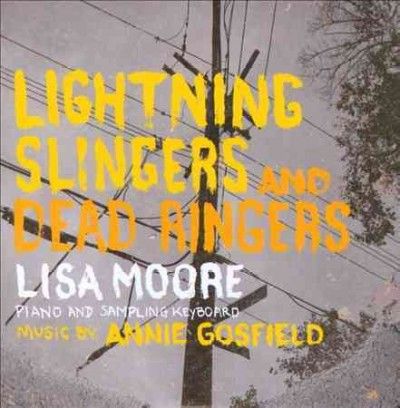 Lisa Moore - Gosfield: Lightning Slingers &amp; Dead Ri (CD)