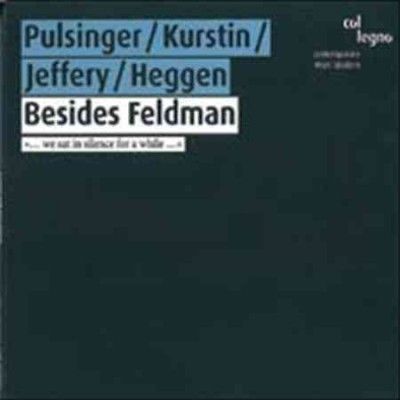Pulsinger/Kurstin/Jeffery/Heggen: Besides Feldman (CD / Album)