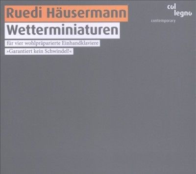 Ruedi Hausermann: Wetterminiaturen (CD / Album)