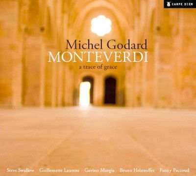 Michel Godard/Monteverdi: A Trace of Grace (CD / Album)