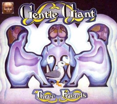 Gentle Giant - Three Friends (CD)