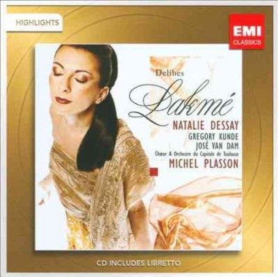 Natalie Dessay - Delibes: Lakme (highlights) (CD)