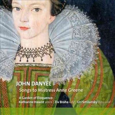 John Danyel: Songs to Mistress Anne Greene (CD / Album)