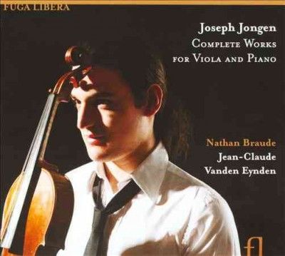Joseph Jongen: Complete Works for Viola and Piano (CD / Album)