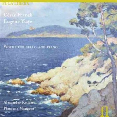 César Franck/Eugène Ysaÿe: Works for Cello and Piano (CD / Album)