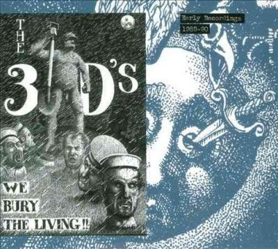3d's - Early Recordings 1989 - 90 (CD)