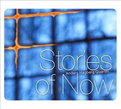 Anders Quar Hagberg - Stories Of Now (CD)