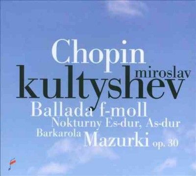Chopin: Balada F-moll/Nokturny Es-dur, As-dur/Barkarola/... (CD / Album)