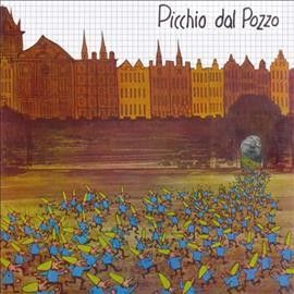 Picchio Dal Pozzo - Picchio Dal Pozzo (CD)