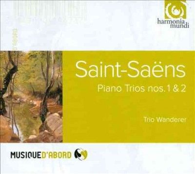 Saint-Saëns: Piano Trios Nos. 1 &amp; 2 (CD / Album Digipak)