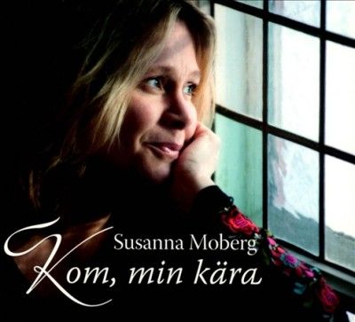 Susanna Moberg - Kom Min Kara (CD)