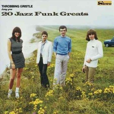 Throbbing Gristle - Throbbing Gristle Bring You: 20 Jazz F (CD)