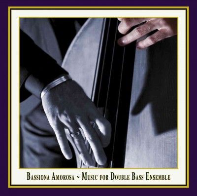 Bassiona Amorosa - Bach/liszt: Music For Double Bass Ense (CD)