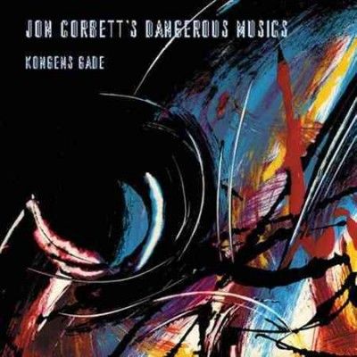 Jon Corbett - Jon Corbett's Dangerous Musics (CD)