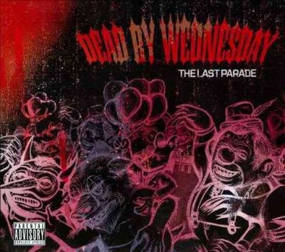 Dead By Wednesday - Last Parade (CD)